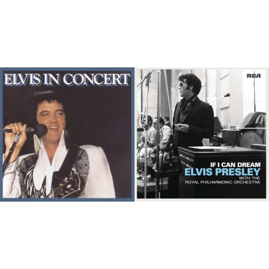 Elvis In Concert & If I Can Dream: With Royal Philharmonic Orch