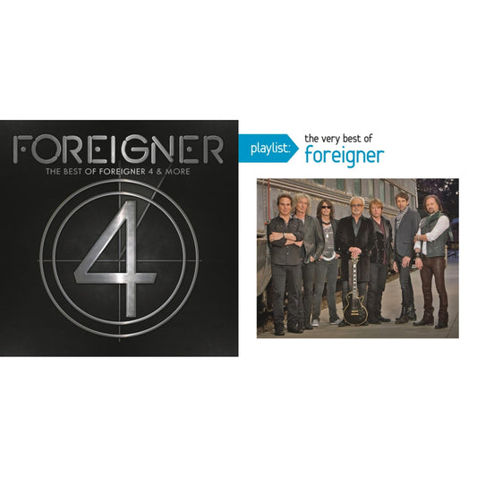 Best Of Foreigner 4 & More & Playlist: Very Best Of Foreigner