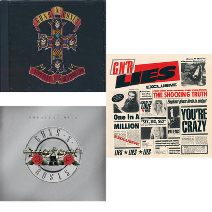 Greatest Hits & G N R Lies & Appetite For Destruction