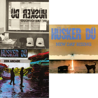 Metal Circus & Zen Arcade & New Day Rising