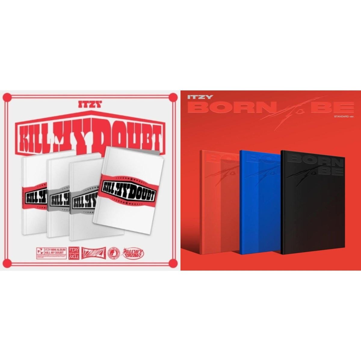 Born To Be (Version A) & Kill My Doubt (Standard)