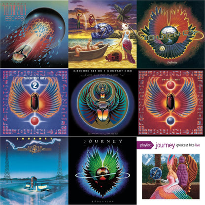 Greatest Hits & Trial By Fire & Raised On Radio & Journey's Greatest Hits Vol.2 & Captured & Infinity & Escape & Playlist: Journey Greatest Hits Live & Evolution