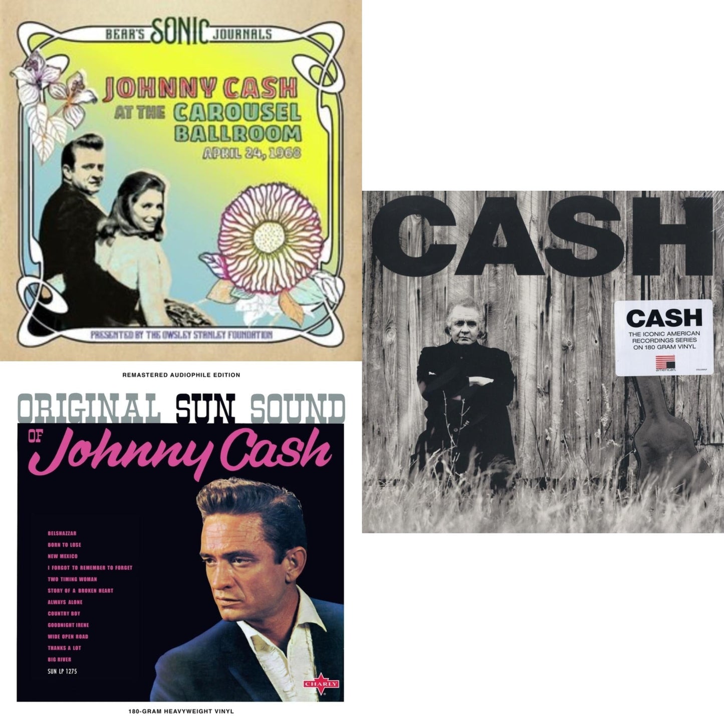 Bear's Sonic Journals: Johnny Cash, At The Carousel Ballroom, April 24, 1968 (2LP) & Original Sun Sound Of Johnny Cash & American Ii: Unchained (180G)