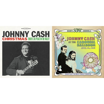 Bear's Sonic Journals: Johnny Cash, At The Carousel Ballroom, April 24, 1968 (2LP) & Christmas: There'll Be Peace In The Valley