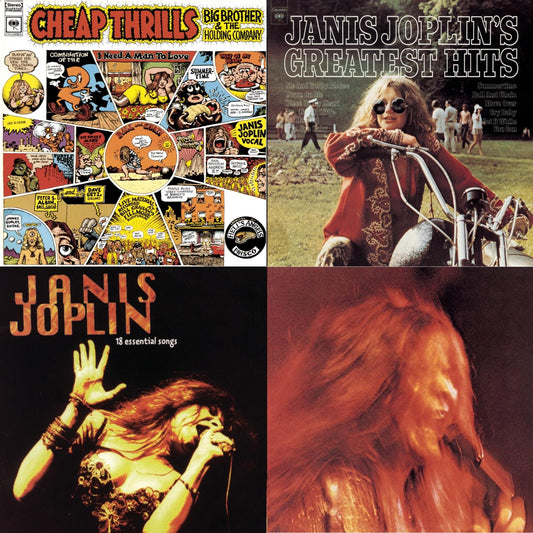 Cheap Thrills & Greatest Hits & 18 Essential Songs & I Got Dem Ol Kozmic Blues Again Mama