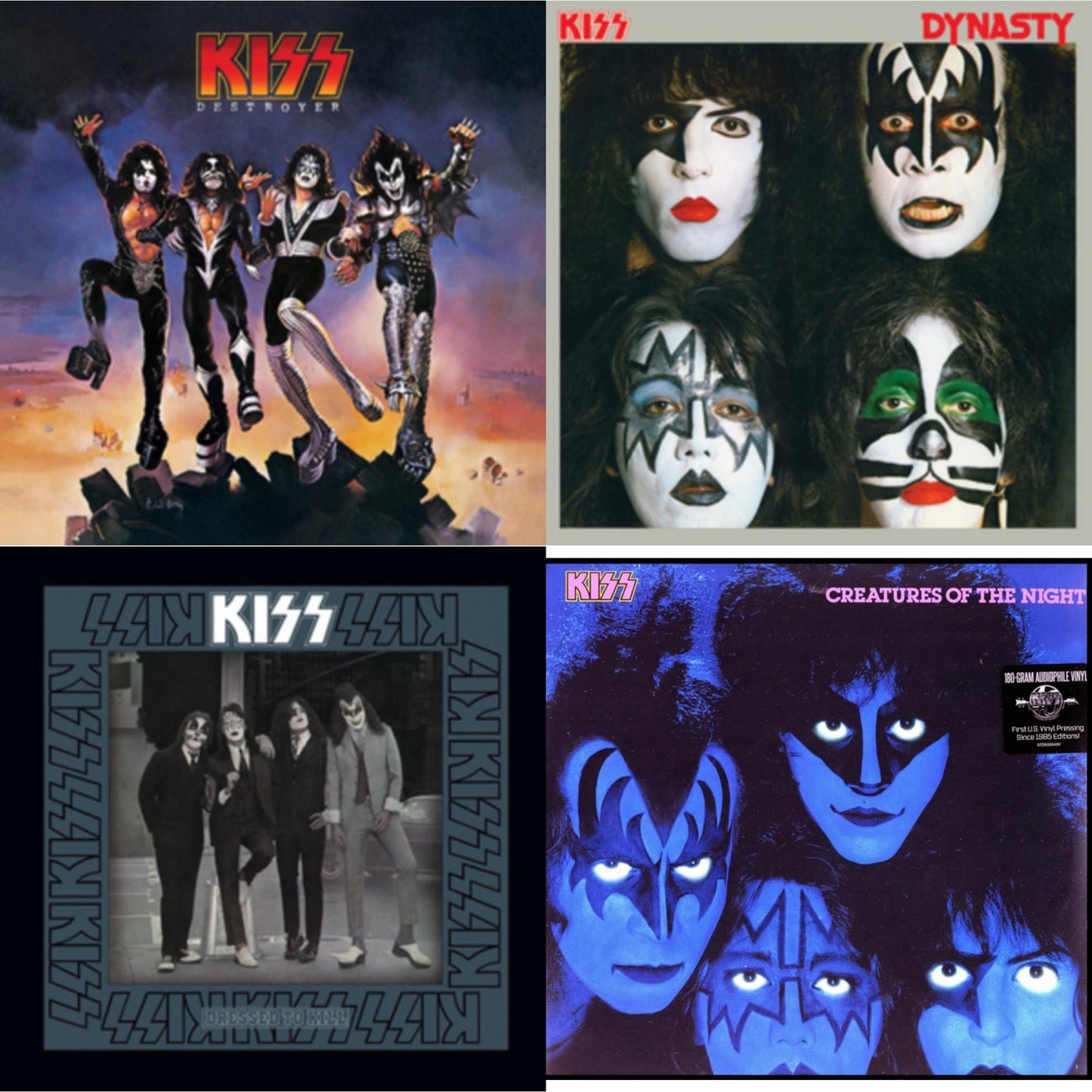 Destroyer & Dynasty & Dressed To Kill & Creatures Of Night