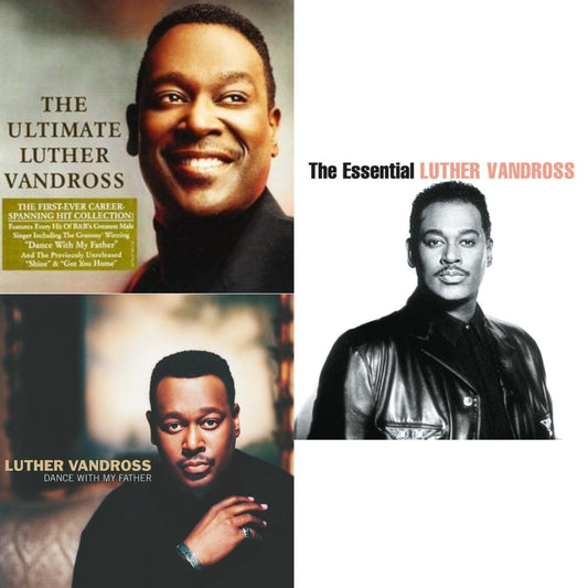 Best Of Luther Vandross & Dance With My Father & Essential Luther Vandross