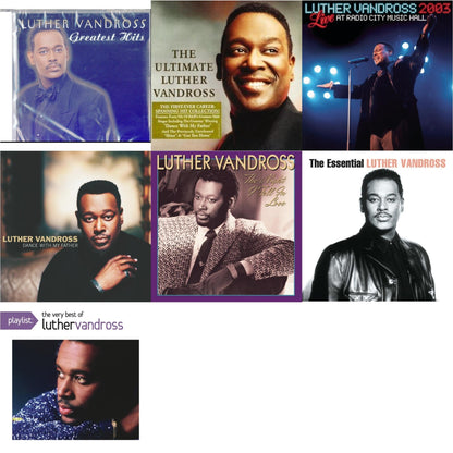 Greatest Hits & Best Of Luther Vandross & Live Radio City Music Hall 2003 & Dance With My Father & Night I Fell In Love & Essential Luther Vandross & Playlist: Very Best Of Luther Vandross