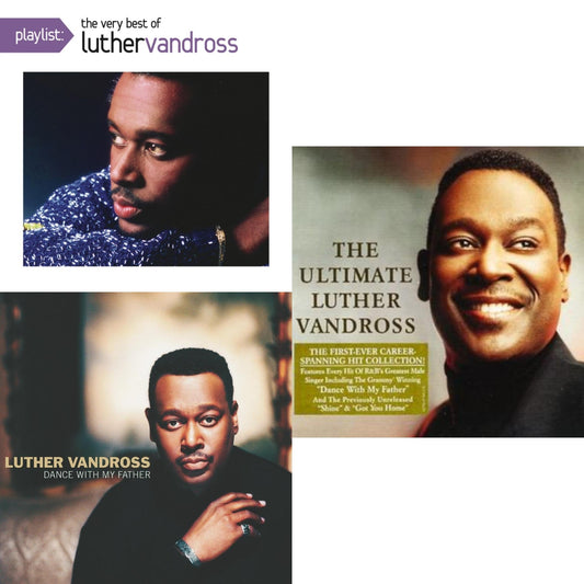 Best Of Luther Vandross & Dance With My Father & Playlist: Very Best Of Luther Vandross