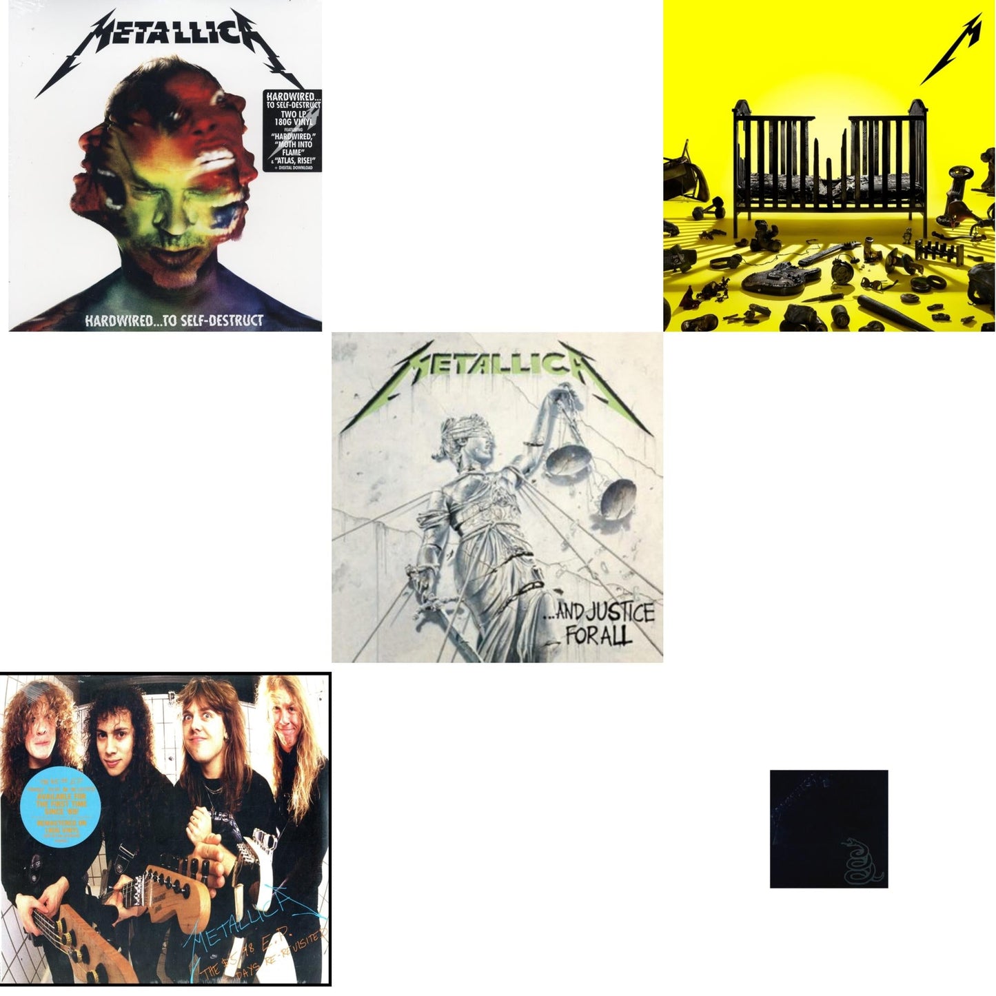 72 Seasons (2LP) & Metallica (Remastered/2LP) & Hardwired To Self-Destruct (2LP/180G/Dl Card) & $5.98 Ep: Garage Days Re-Revisited (Remastered) & And Justice For All (Remastered)