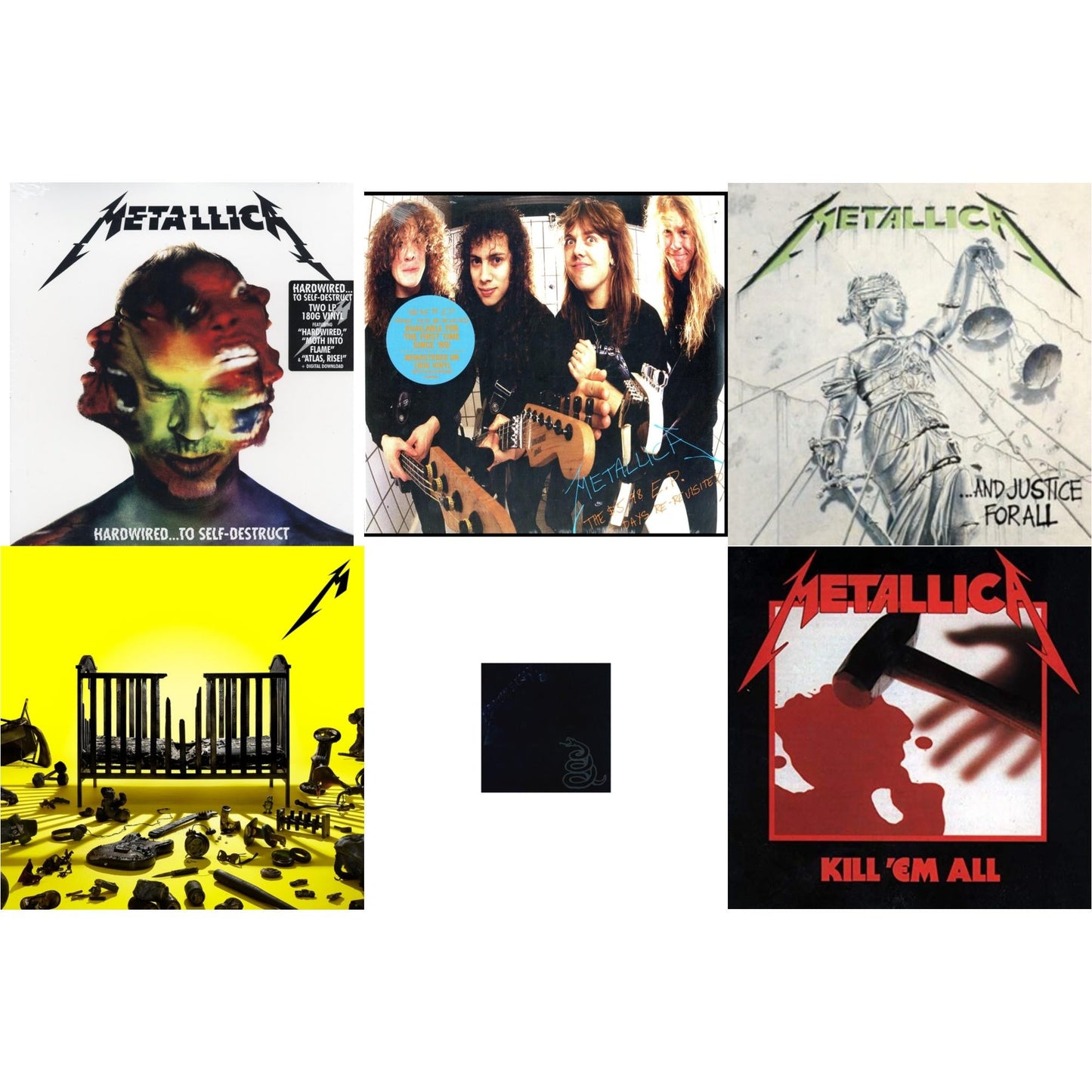 72 Seasons (2LP) & Metallica (Remastered/2LP) & Kill Em All (180G) & Hardwired To Self-Destruct (2LP/180G/Dl Card) & $5.98 Ep: Garage Days Re-Revisited (Remastered) & And Justice For All (Remastered)