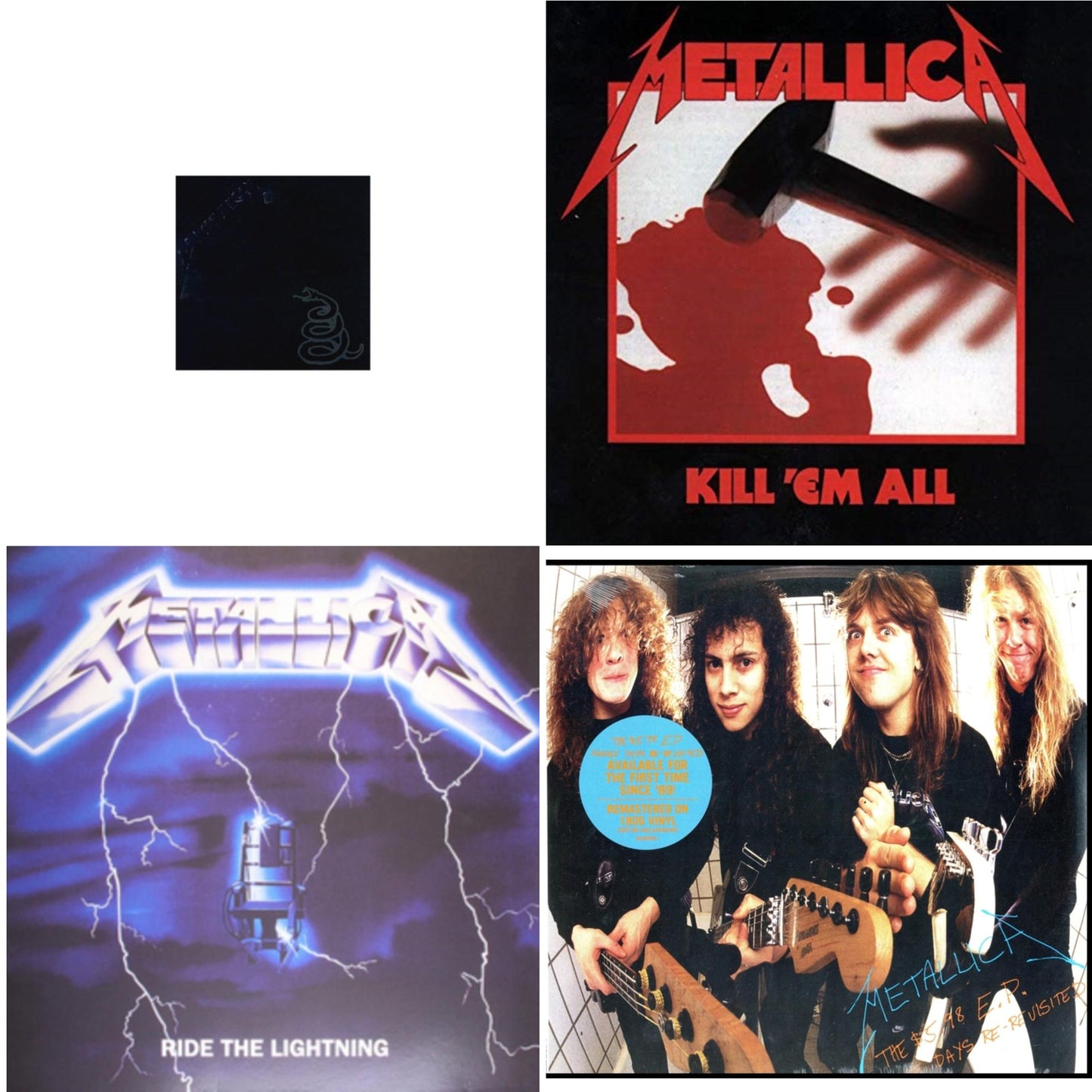 Metallica (Remastered/2LP) & Kill Em All (180G) & Ride The Lightning (180G) & $5.98 Ep: Garage Days Re-Revisited (Remastered)