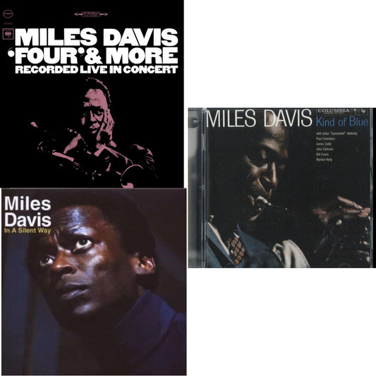 Kind Of Blue & In A Silent Way & Four & More