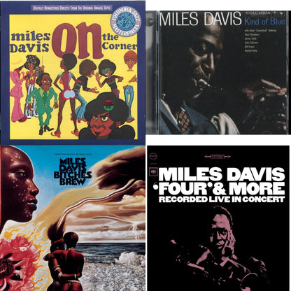 Kind Of Blue & Bitches Brew & On The Corner & Four & More