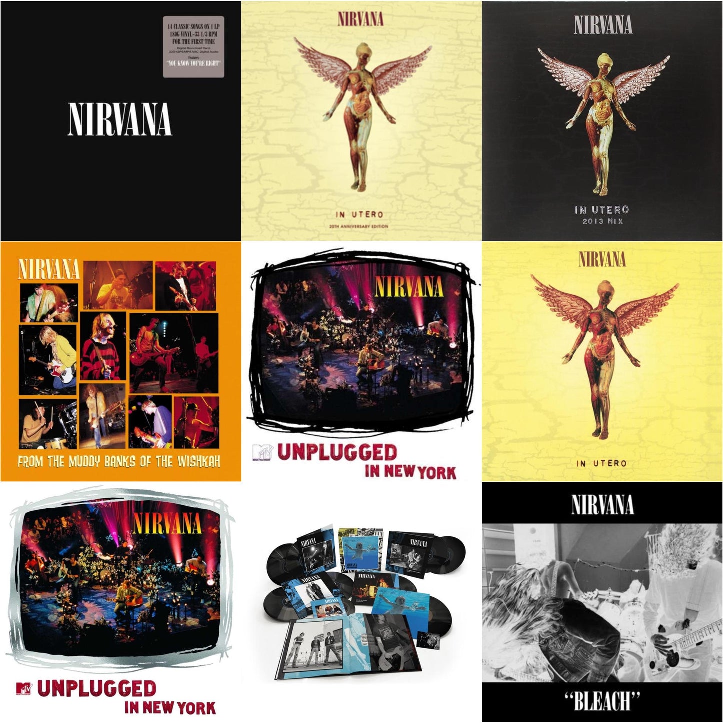 Bleach & Nevermind (30Th Anniversary/Super Deluxe/8LP/7Inch) & In Utero & In Utero: 2013 Mix (2LP) & Nirvana (150G/Dl Code) & Mtv Unplugged In New York (2 LP) & In Utero (180G/33-1/3 RPM) & Unplugged In N.Y. & From The Muddy Banks Of The Wishkah