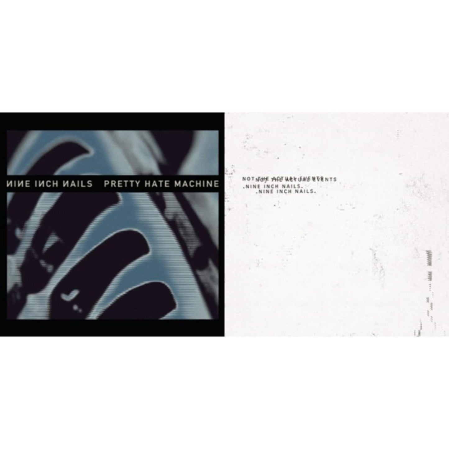 Pretty Hate Machine & Not The Actual Events