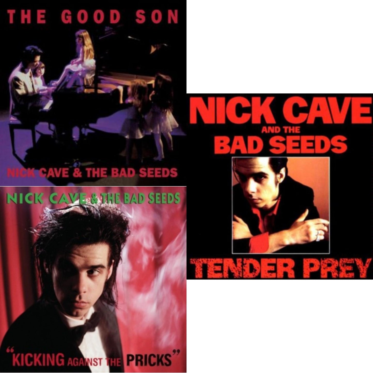 Kicking Against The Pricks & Tender Prey & Good Son