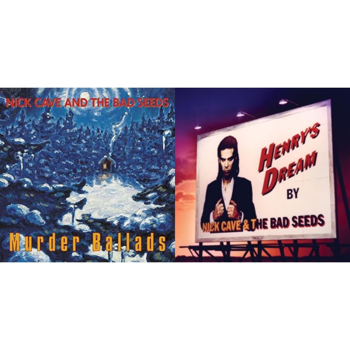 Henry's Dream & Murder Ballads (X)
