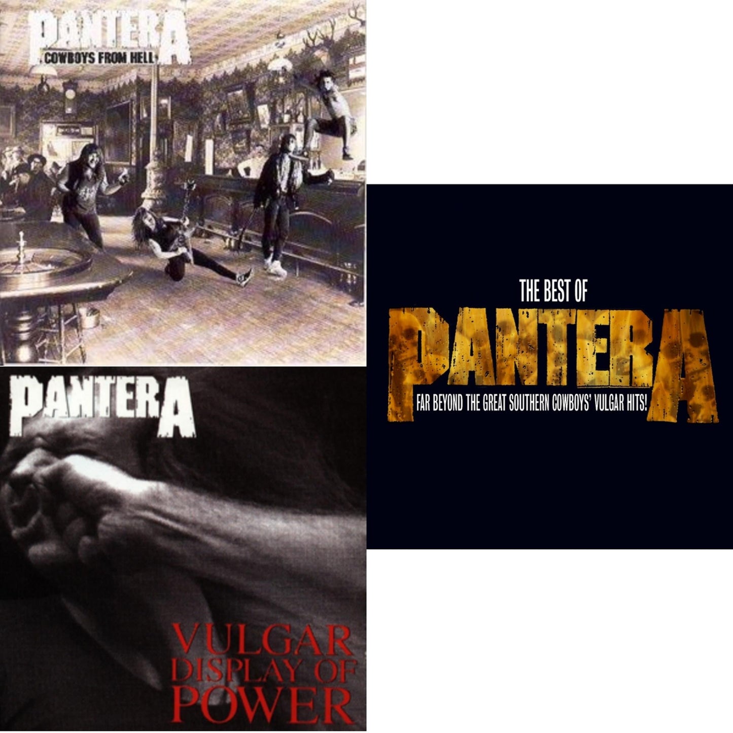 Cowboys From Hell & Vulgar Display Of Power & Best Of Pantera: Far Beyond Great Southern Cowboy's