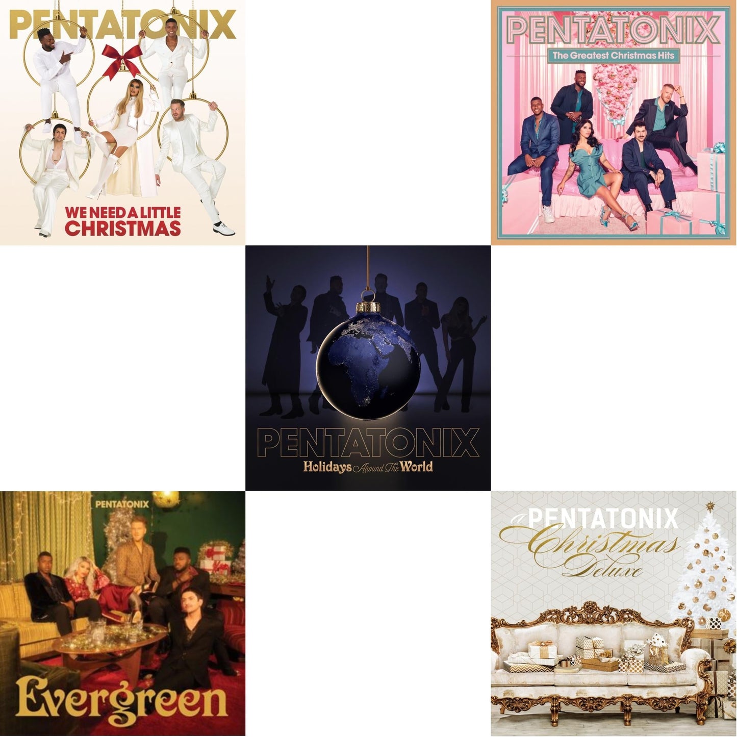We Need A Little Christmas & Evergreen & Holidays Around The World & Greatest Christmas Hits & A Pentatonix Christmas (Deluxe Version)