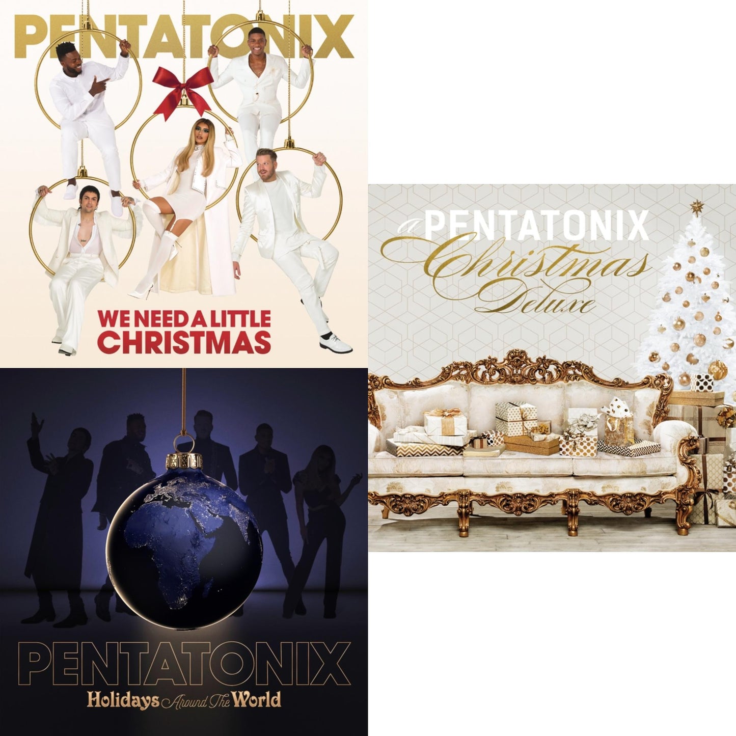 We Need A Little Christmas & Holidays Around The World & A Pentatonix Christmas (Deluxe Version)