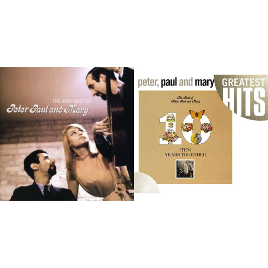 Very Best Of Peter Paul & Mary & Ten Years Together: Best Of