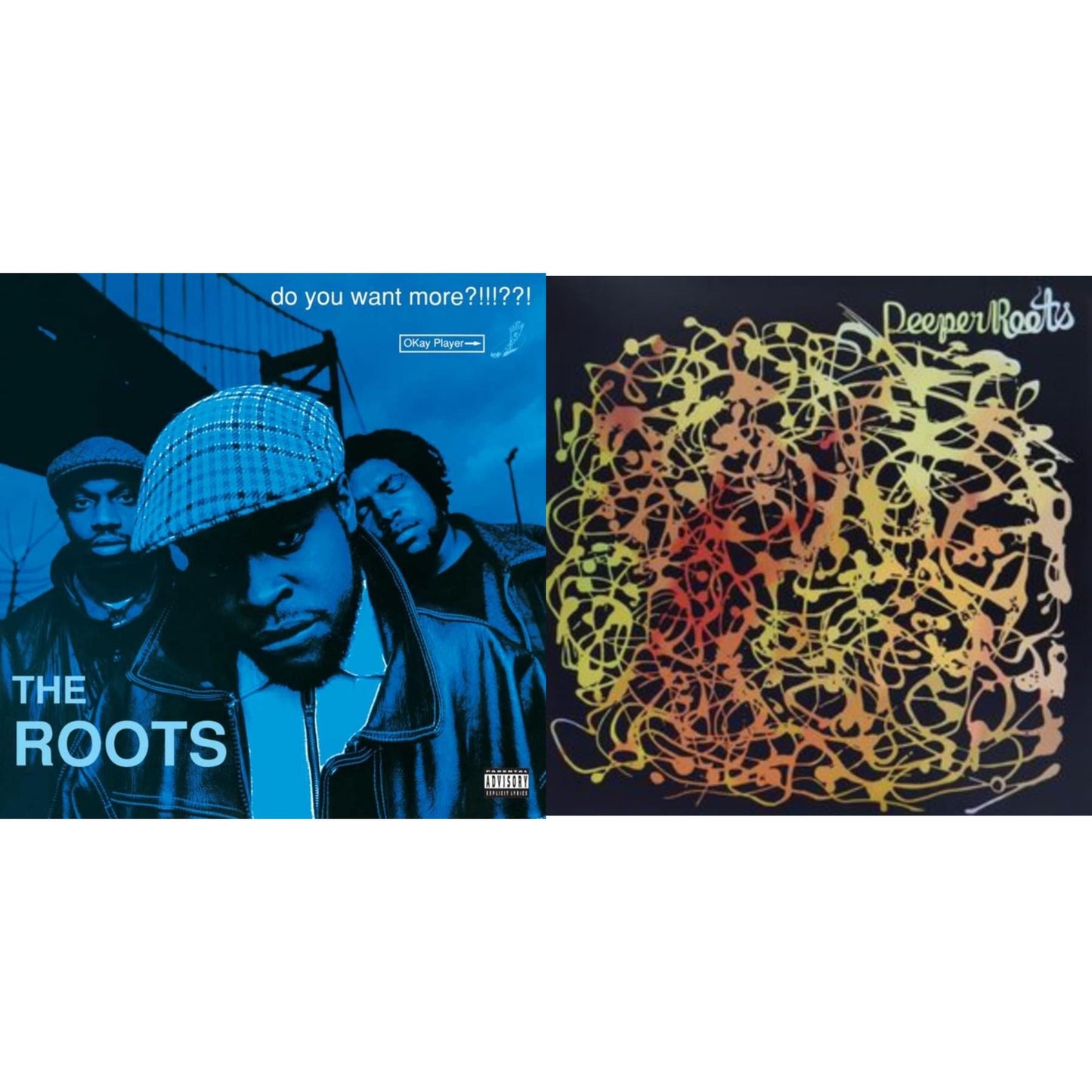 Do You Want More (X) & Deeper Roots