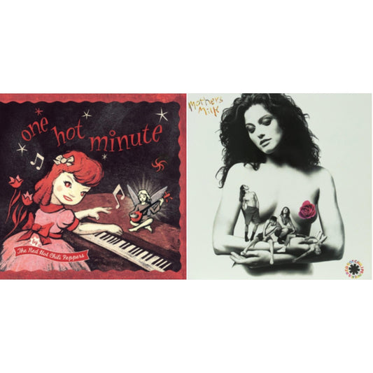 One Hot Minute & Mother's Milk