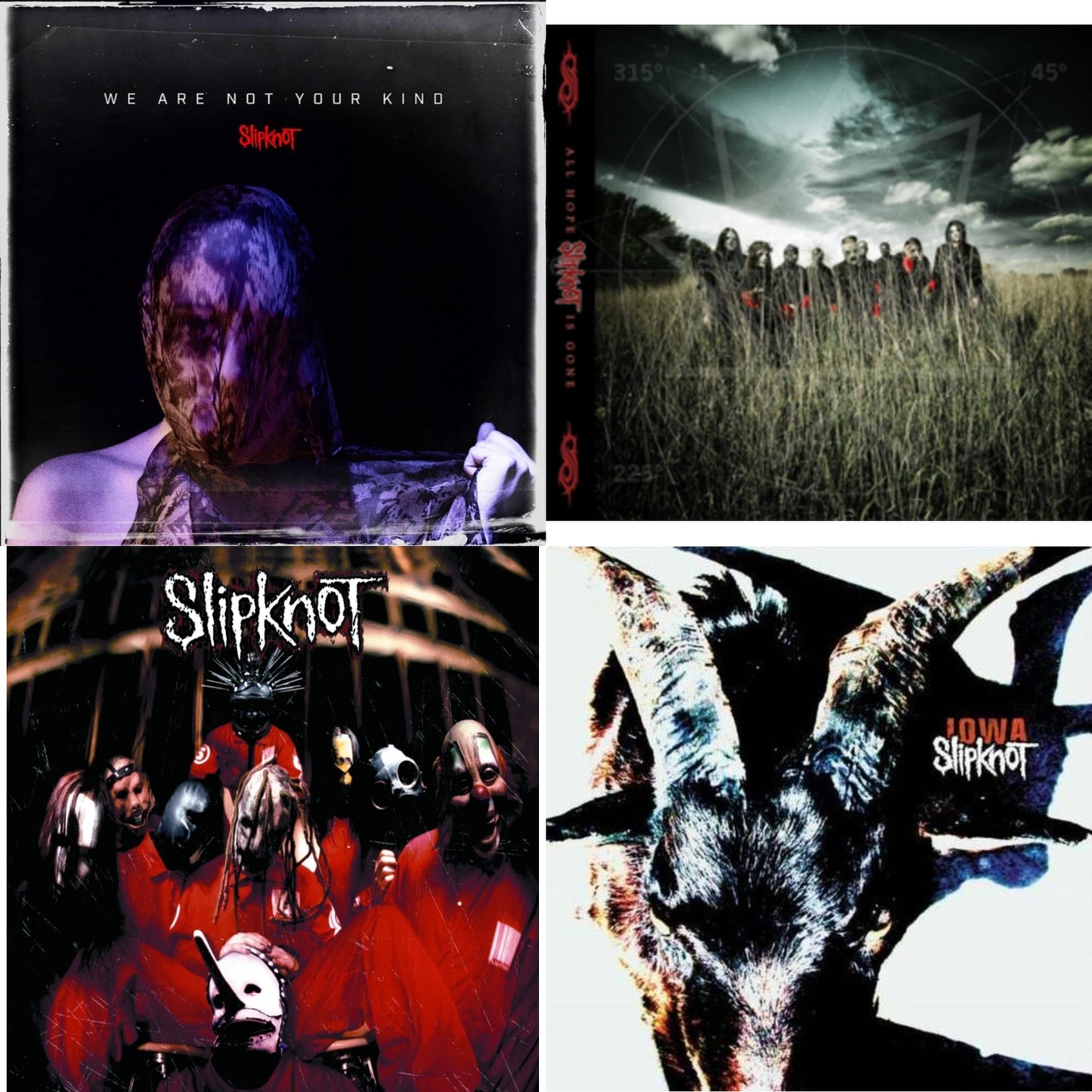 We Are Not Your Kind (X) & All Hope Is Gone & Slipknot & Iowa