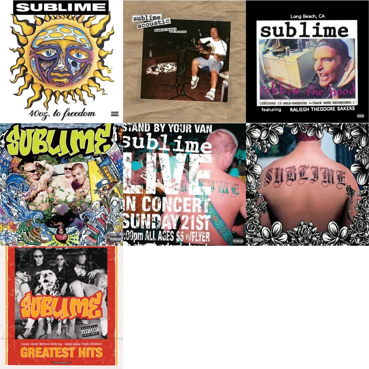 40Oz. To Freedom & Acoustic: Bradley Nowell & Friends & Robbin The Hood & Second Hand Smoke & Stand By Your Van & Sublime & Greatest Hits (X)