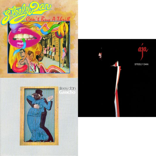 Can't Buy A Thrill & Gaucho & Aja