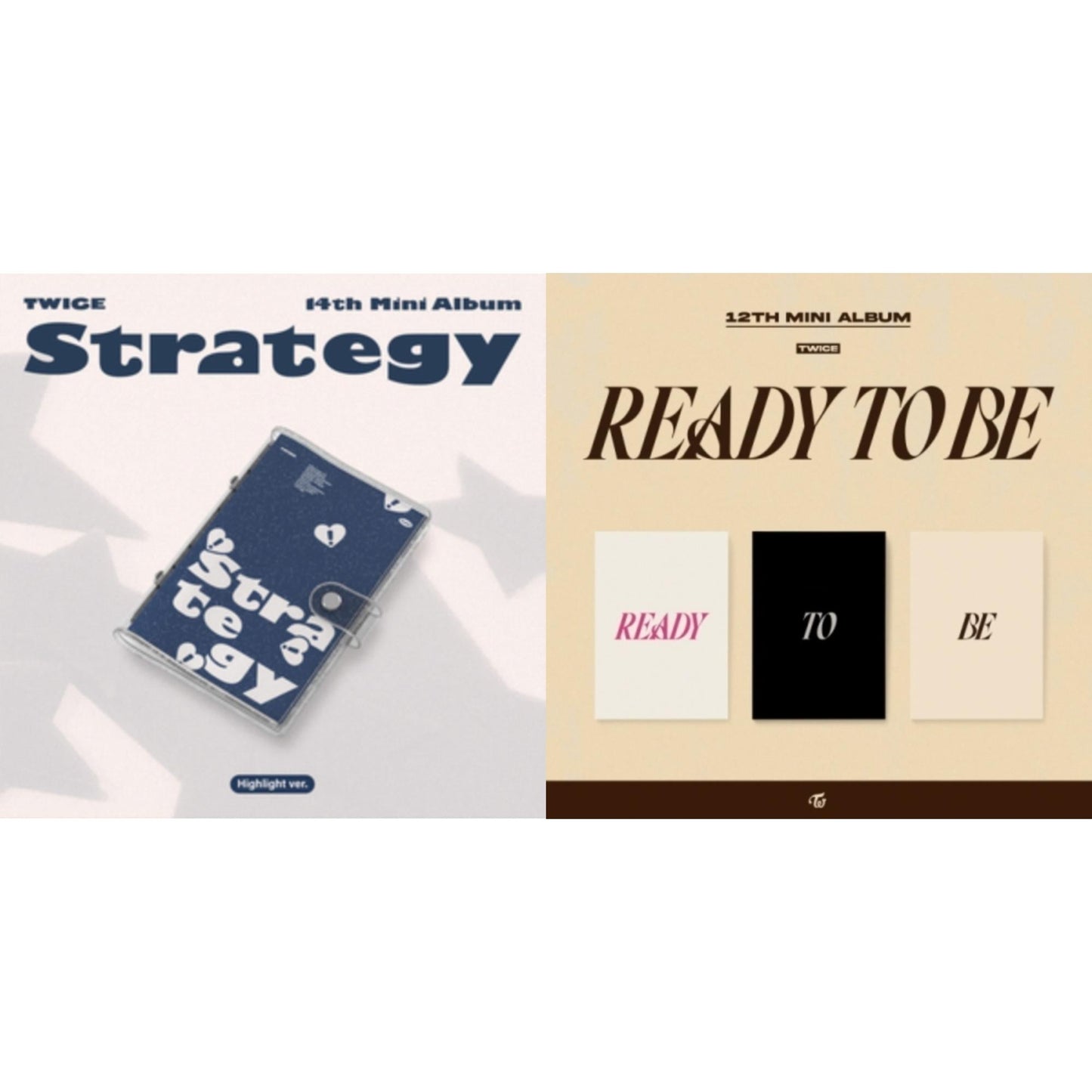 Strategy (Highlight Ver.) & Ready To Be (12Th Mini Album)