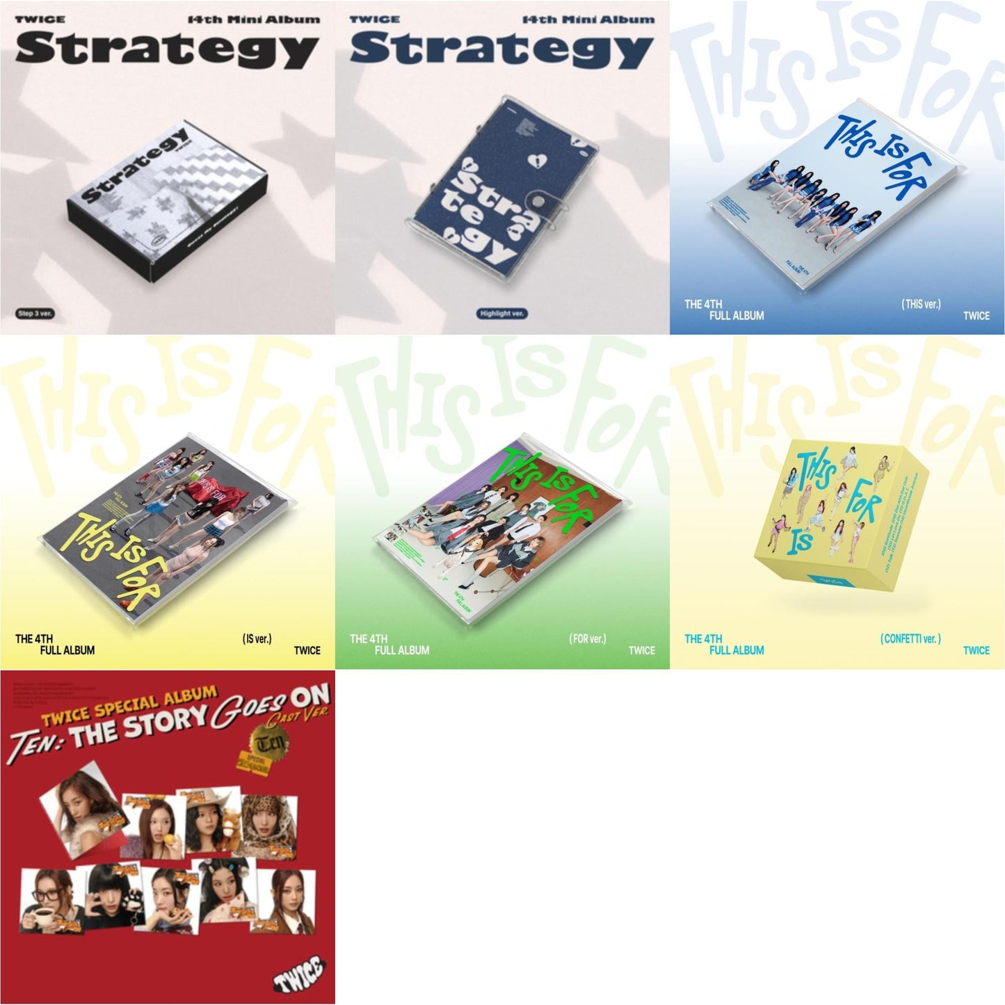 Strategy (Step 3 Ver.) & Strategy (Highlight Ver.) & This Is For (This Ver.) & This Is For (Is Ver.) & This Is For (For Ver.) & This Is For (Confetti Ver.) & Ten: The Story Goes On (Cast Ver.)