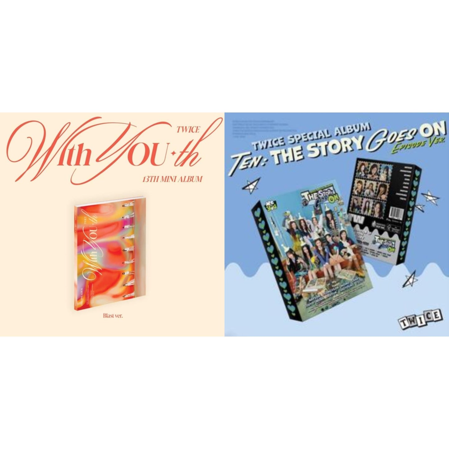 With You-Th (Blast Ver.) & Ten: The Story Goes On (Episode Ver.)