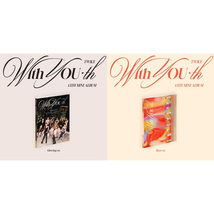 With You-Th (Glowing Ver.) & With You-Th (Blast Ver.)