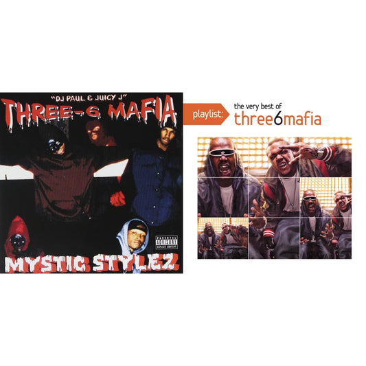 Mystic Stylez & Playlist: Very Best Of Three 6 Mafia