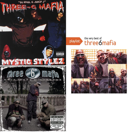 Mystic Stylez & Most Known Unknown (Revised Edition) & Playlist: Very Best Of Three 6 Mafia