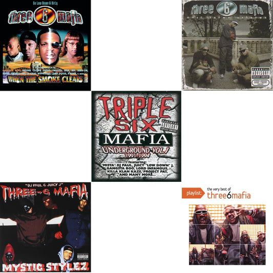 When The Smoke Clears & Mystic Stylez & Underground Vol.1 & Most Known Unknown (Revised Edition) & Playlist: Very Best Of Three 6 Mafia