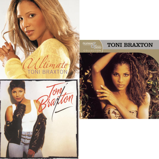 Ultimate Toni Braxton & Toni Braxton & Platinum & Gold Collection