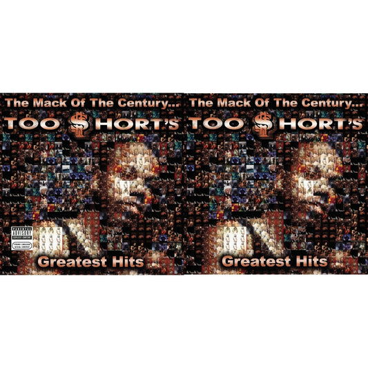 Mack Of Century: Too $Hort's Greatest Hits (Edited) & Mack Of Century... Too Short's Greatest Hits (X)