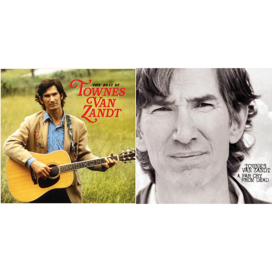 Best Of Townes Van Zandt & Far Cry From Dead