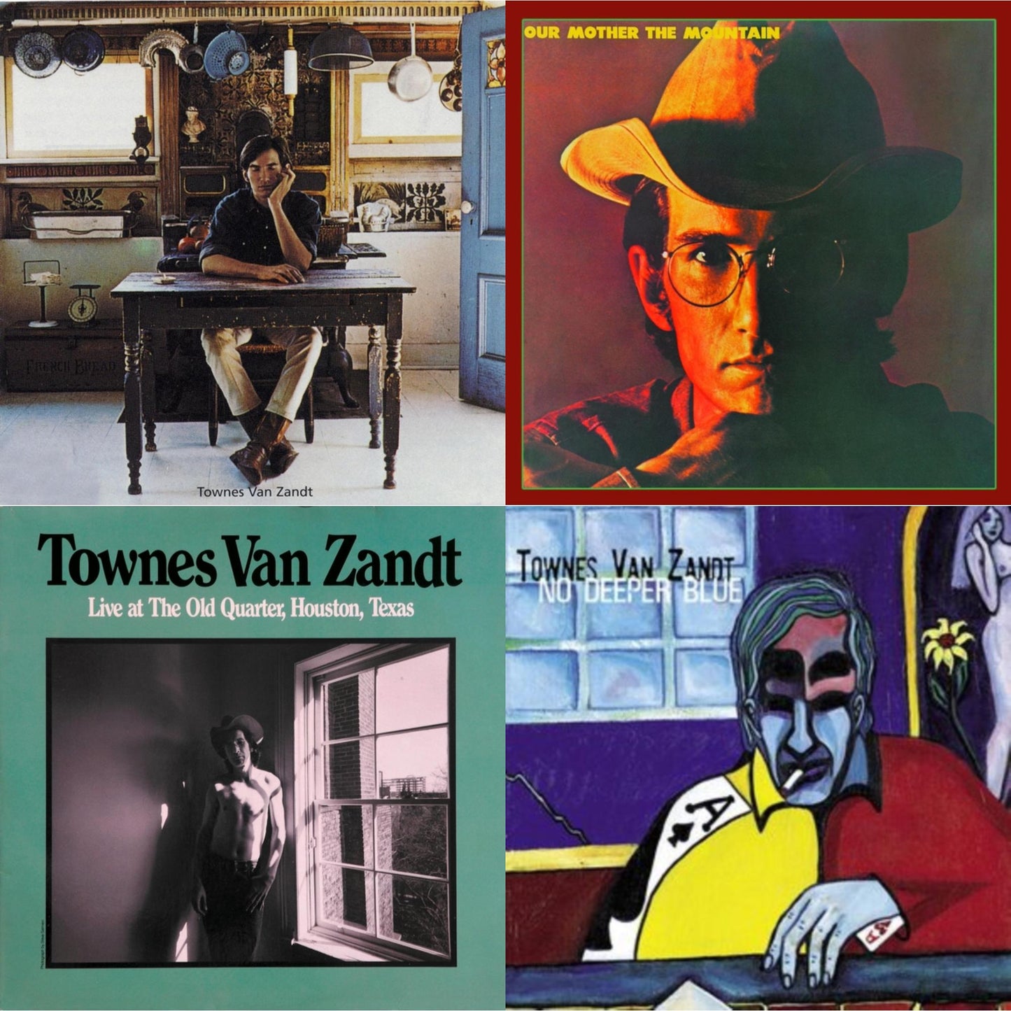 Townes Van Zandt & Our Mother The Mountain & Live At The Old Quarter Houston Texas & No Deeper Blue