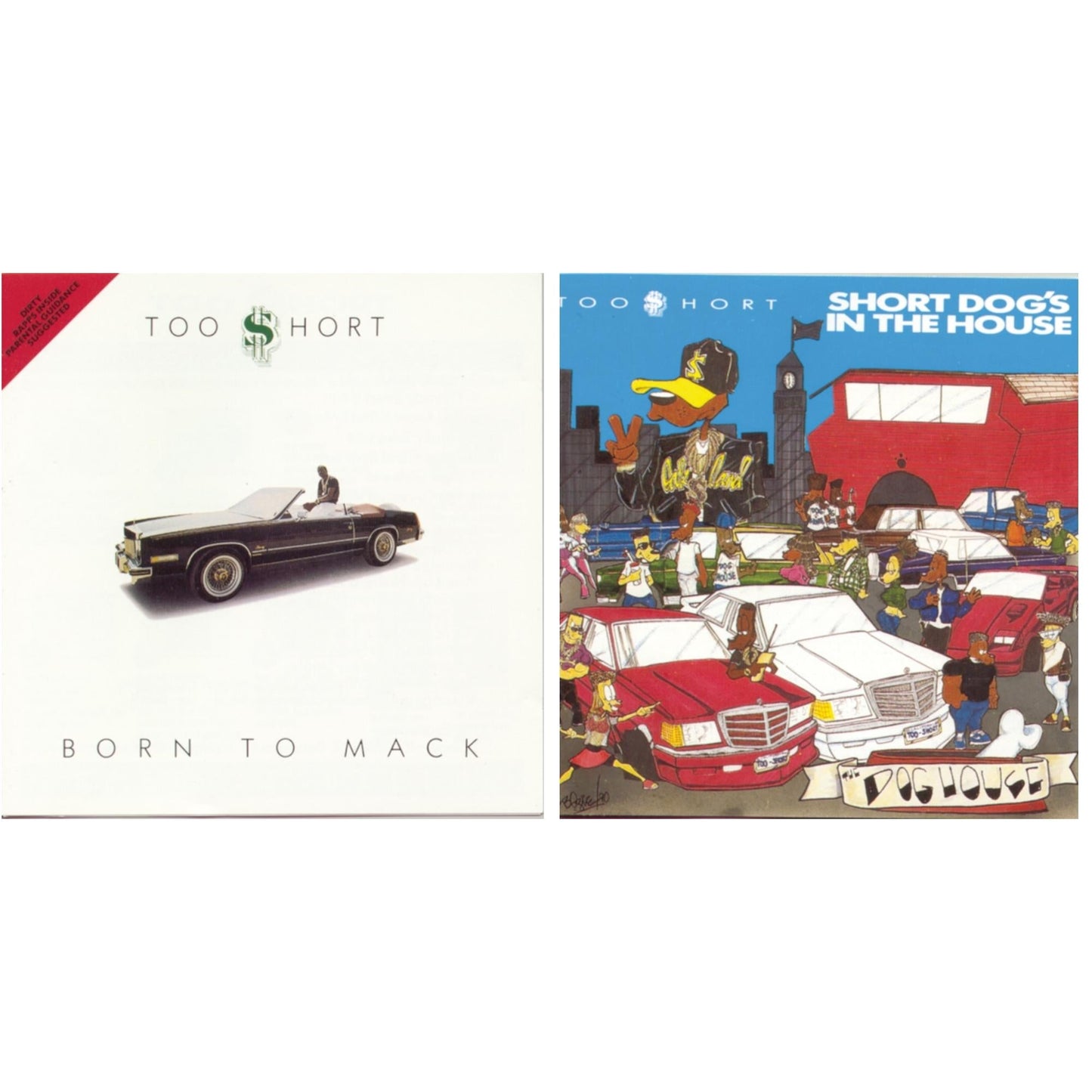 Born To Mack & Short Dog�S In The House