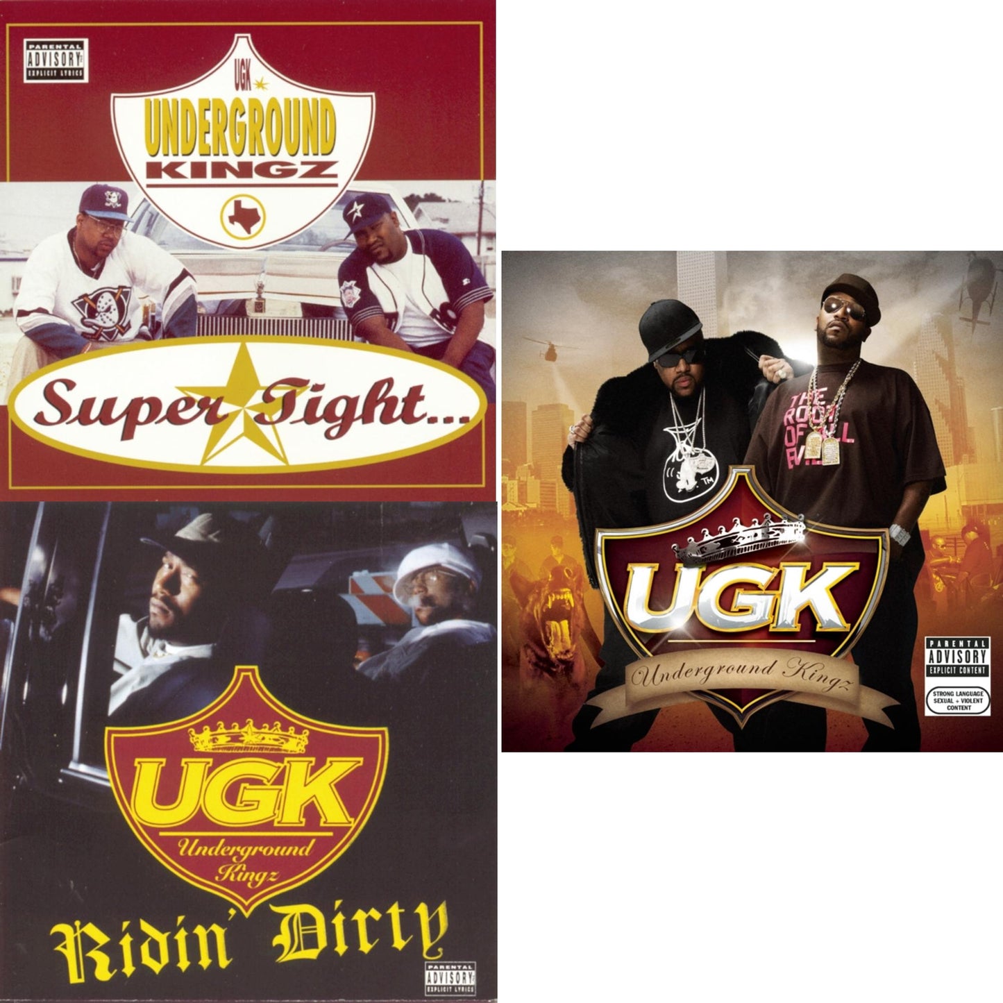 Super Tight & Ridin Dirty & Underground Kingz