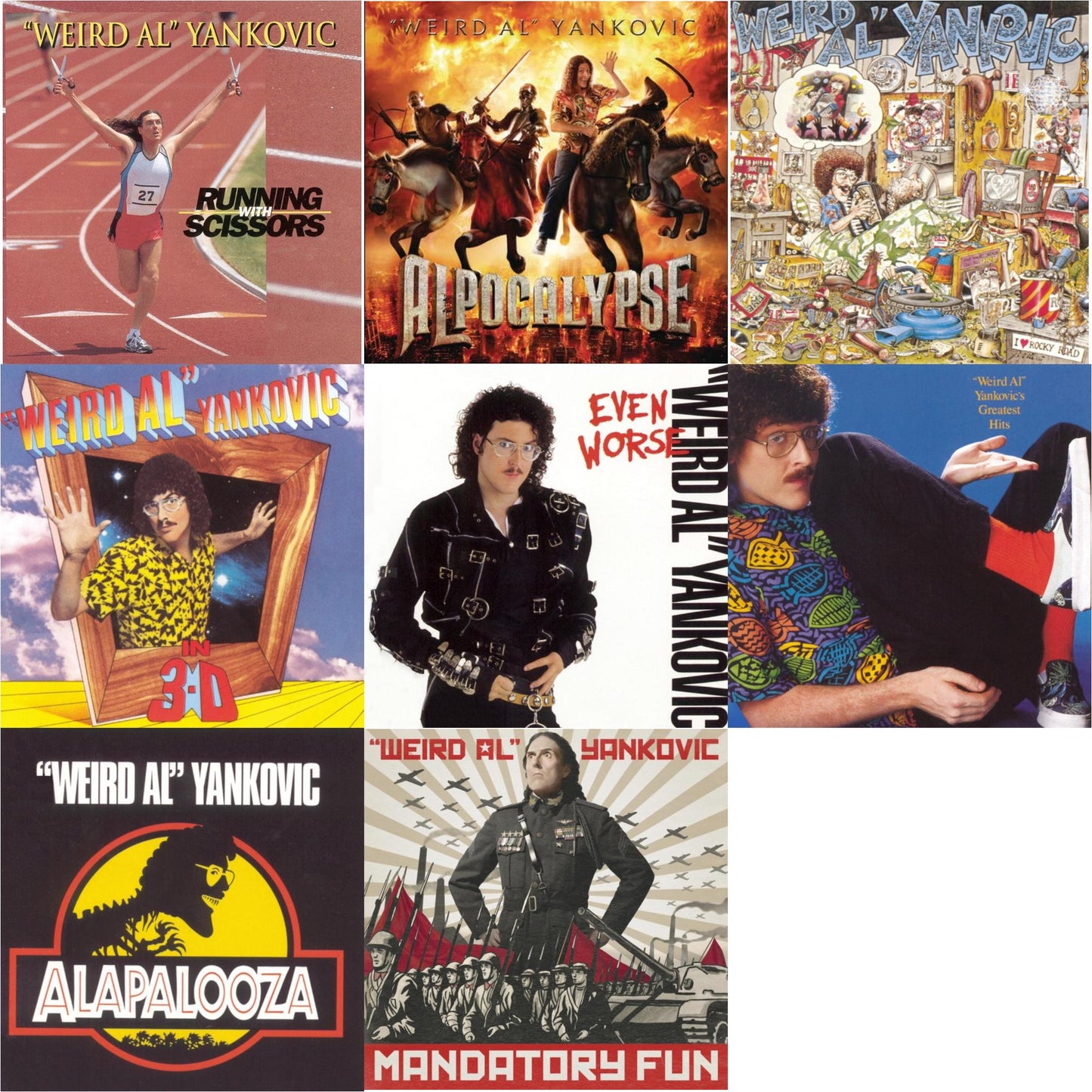 Running With Scissors & Alpocalypse & Weird Al Yankovic & In 3D & Even Worse & Greatest Hits & Alapalooza & Mandatory Fun