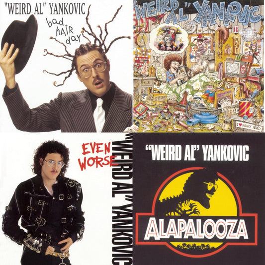 Bad Hair Day & Weird Al Yankovic & Even Worse & Alapalooza