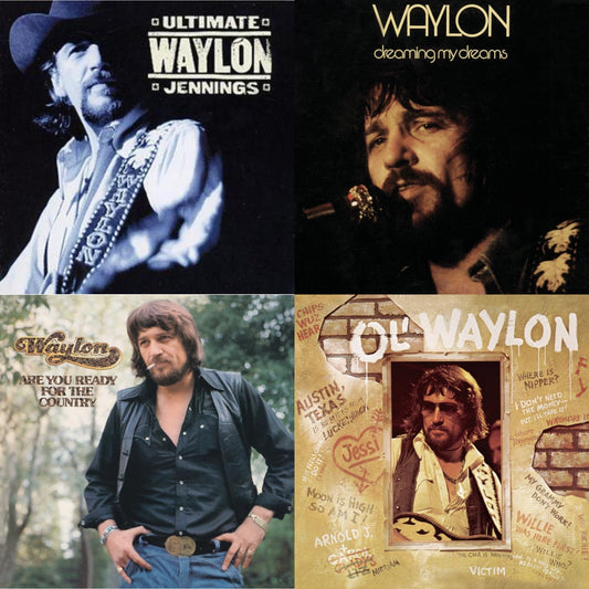 Ultimate Waylon Jennings & Dreaming My Dreams & Are You Ready For The Country & Ol Waylon