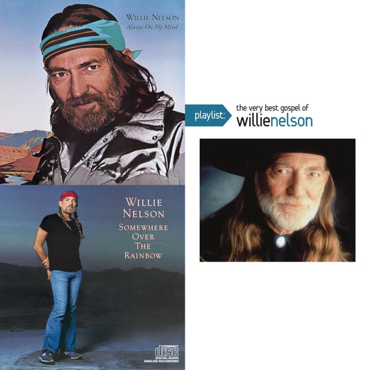 Always On My Mind & Over The Rainbow & Playlist: Very Best Gospel Of Willie Nelson