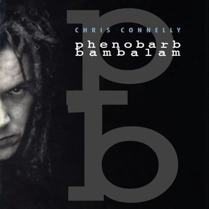 Chris Connelly - Phenobarb Bambalam (Remastered/Limited/Swirl LP Vinyl) & Phenobarb Bambalam (Limited/2LP)