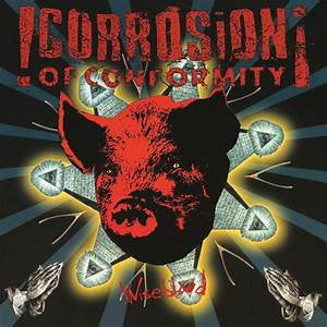 Corrosion Of Conformity - Sleeping Matyr: 2000-2005 (3CD) & Blind & Wiseblood